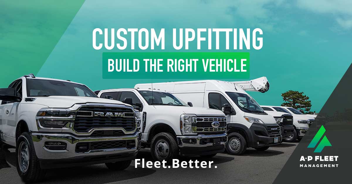 Custom Upfitting: Build the right vehicle for your fleet